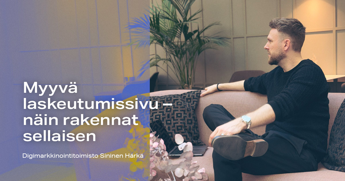 Myyvä laskeutumissivu – Näin rakennat sellaisen